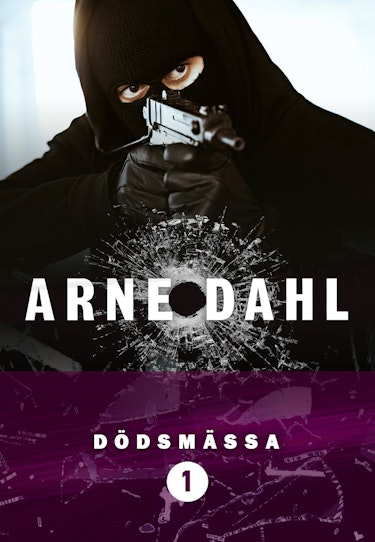 Arne Dahl: Dödsmässa